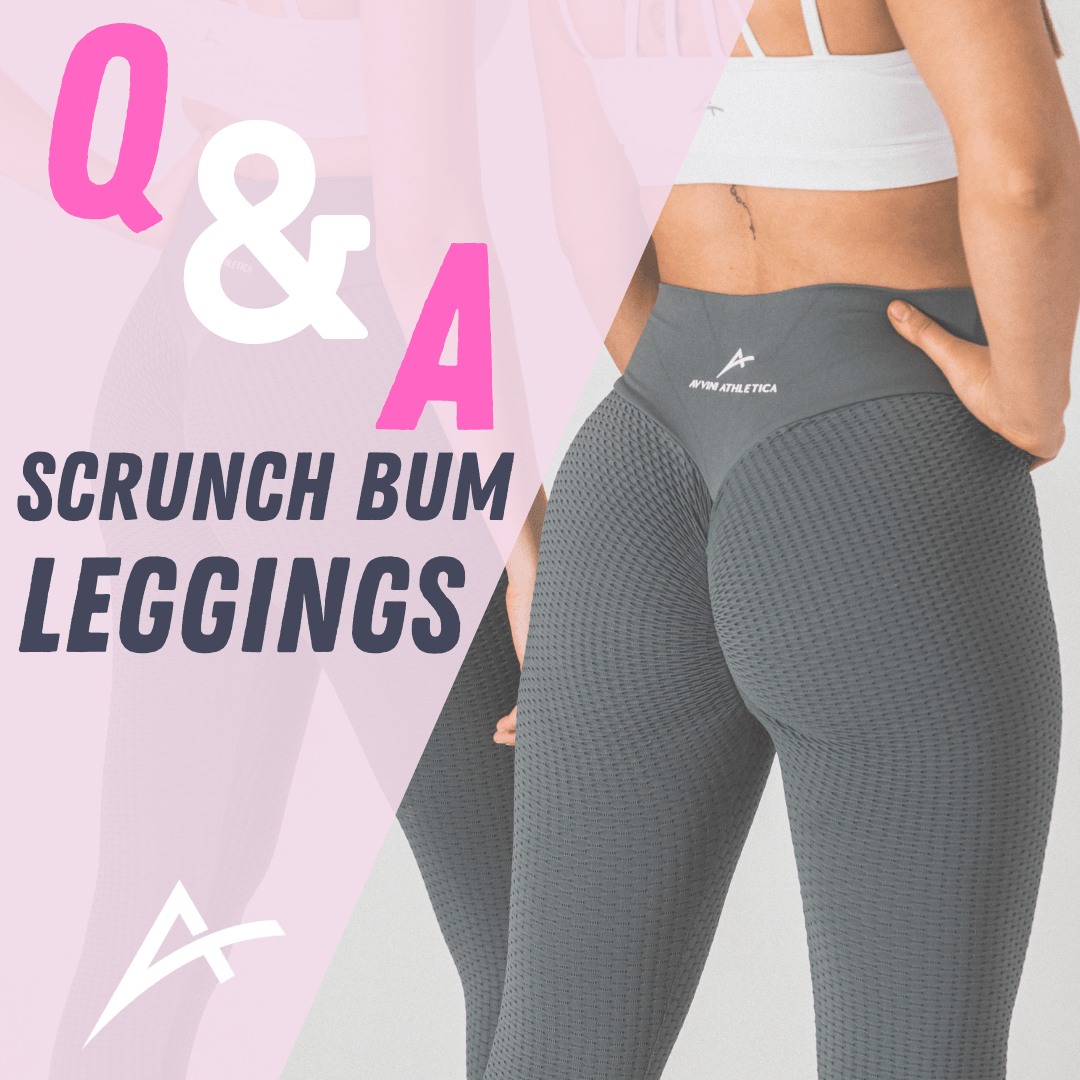 Q&A: Scrunch Bum Leggings - Avvini Athletica