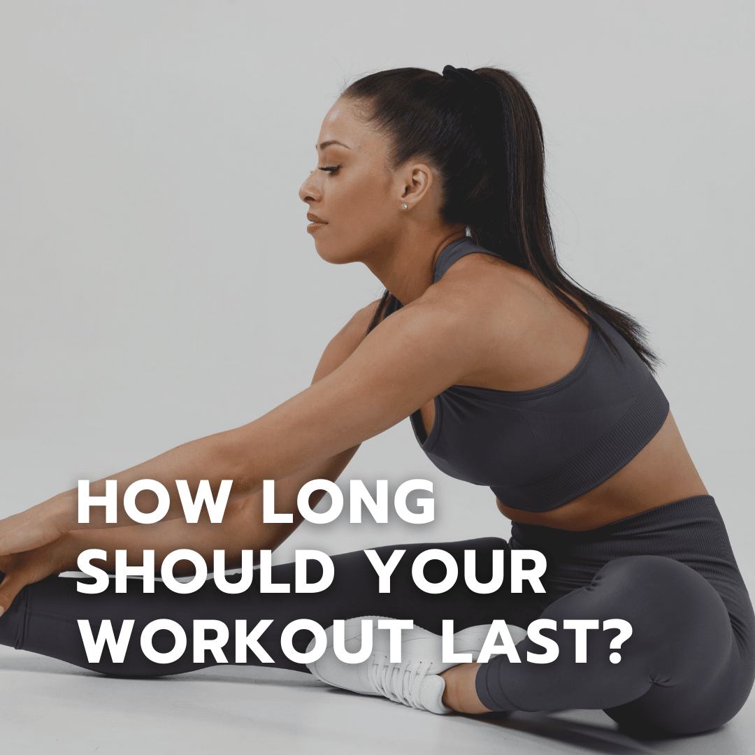 Girl stretching on floor wearing invictus seamless set with words 'how long should your workout last?' over the image as a heading